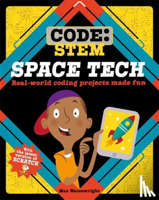 Wainewright, Max - Code: STEM: Space Tech