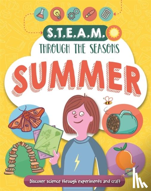 Claybourne, Anna - STEAM through the seasons: Summer