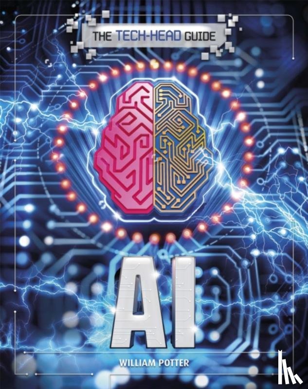 Potter, William - The Tech-Head Guide: AI