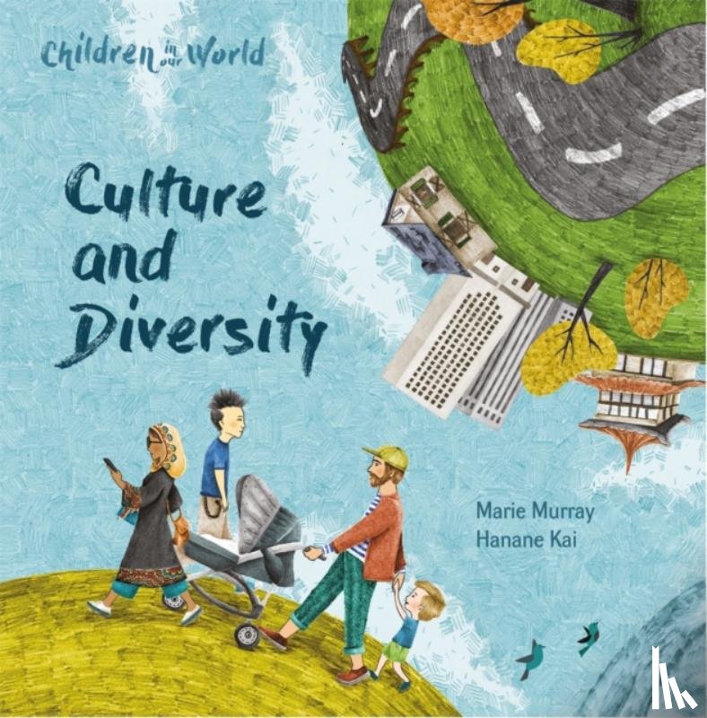 Murray, Marie - Children in Our World: Culture and Diversity