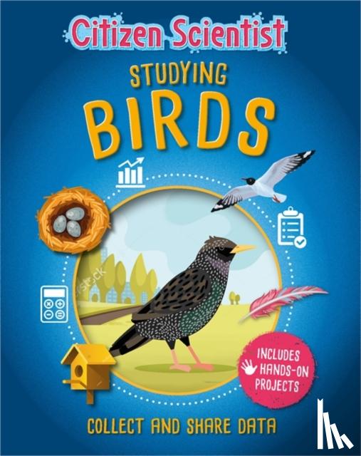 Howell, Izzi - Citizen Scientist: Studying Birds