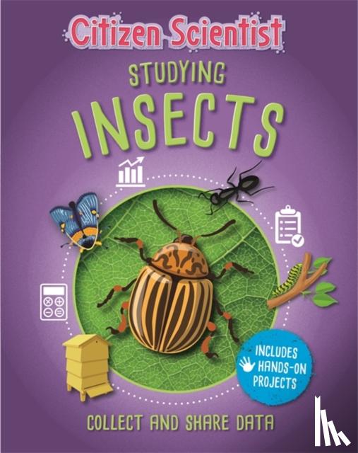 Howell, Izzi - Citizen Scientist: Studying Insects