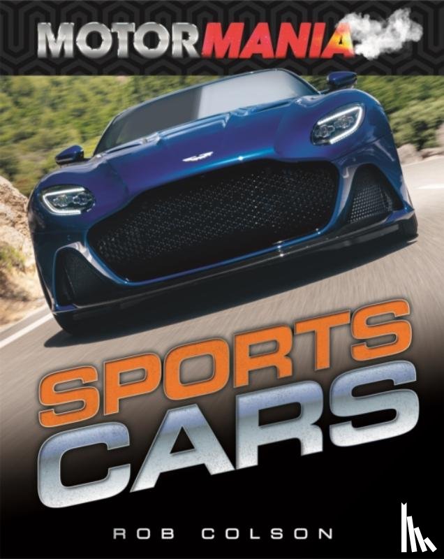 Colson, Rob - Motormania: Sports Cars