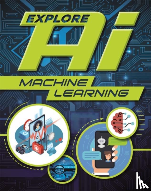 Newland, Sonya - Explore AI: Machine Learning