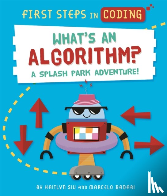 Siu, Kaitlyn - First Steps in Coding: What's an Algorithm?