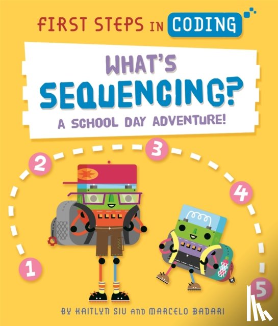 Siu, Kaitlyn - First Steps in Coding: What's Sequencing?