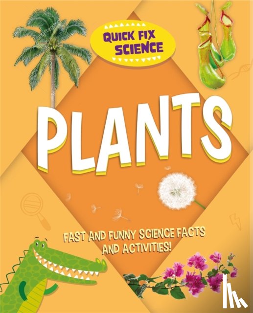 Mason, Paul - Quick Fix Science: Plants