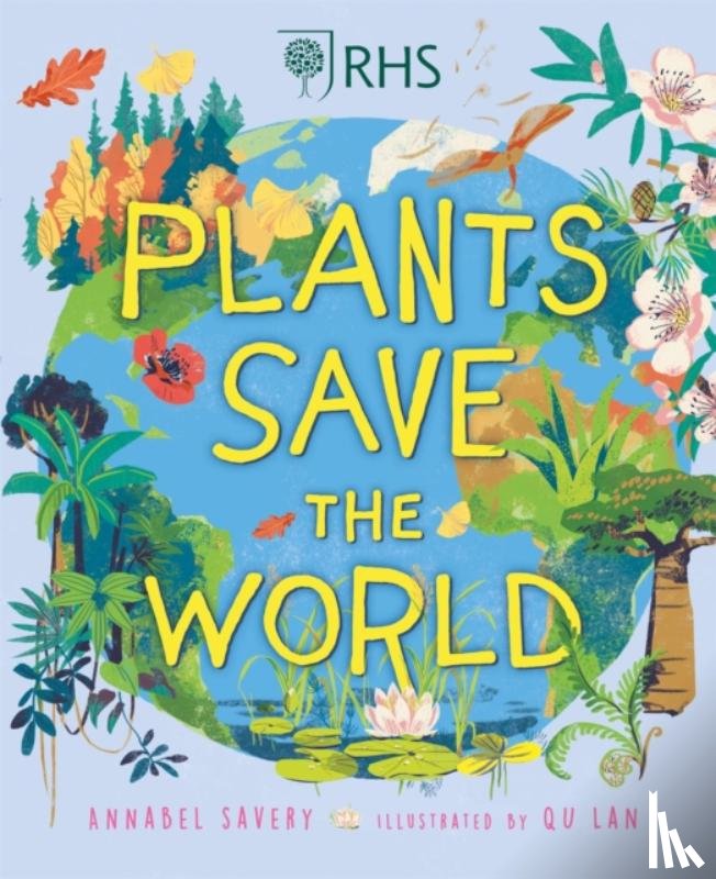 Savery, Annabel - Plants Save the World