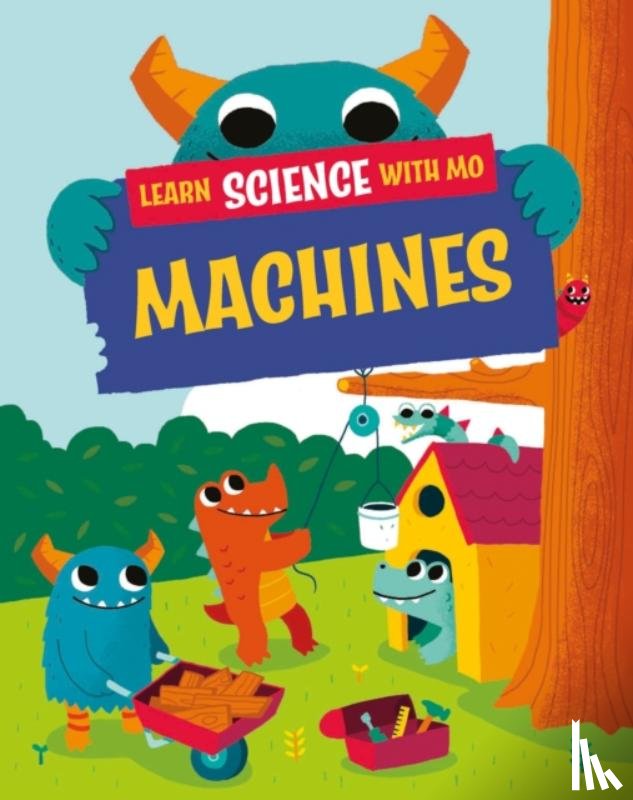 Mason, Paul - Learn Science with Mo: Machines