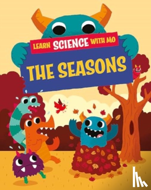 Mason, Paul - Learn Science with Mo: The Seasons