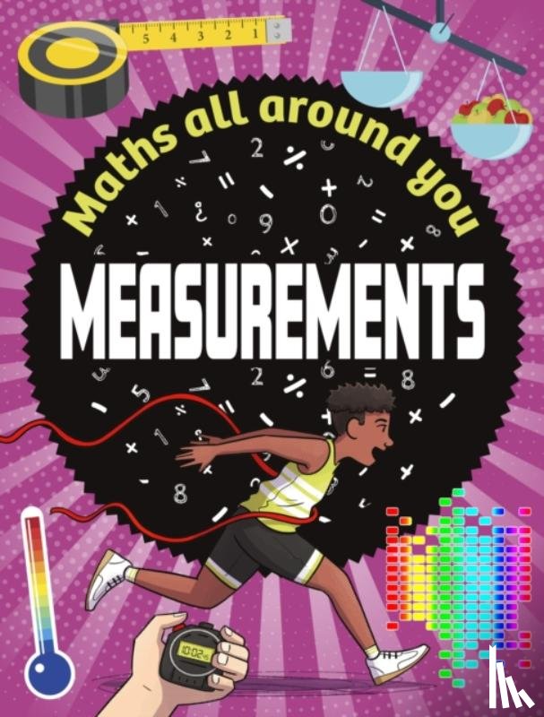 Colson, Rob - Maths All Around You: Measurements