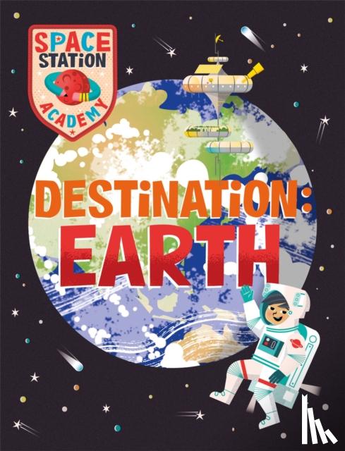 Spray, Sally - Space Station Academy: Destination Earth
