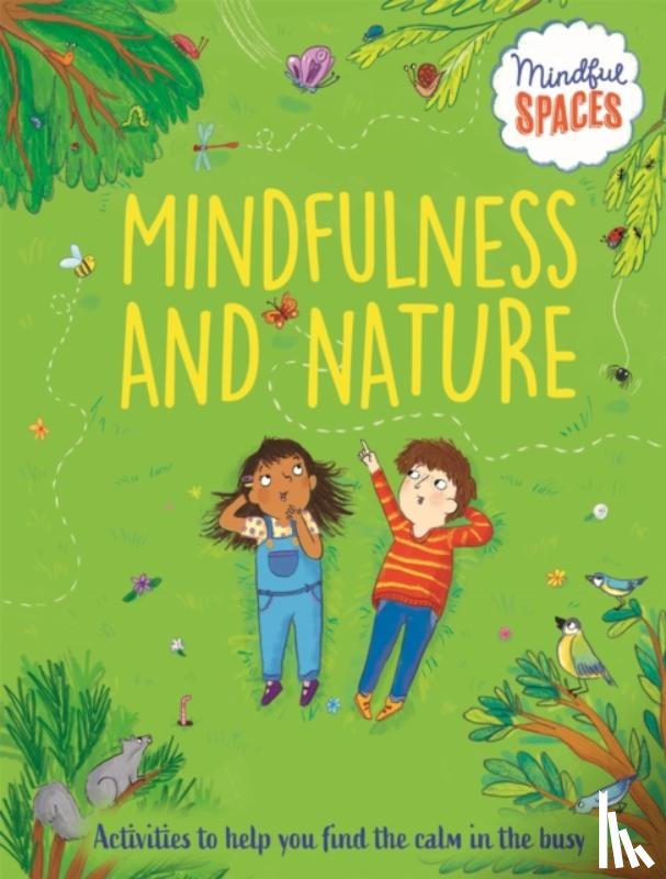 Watts, Dr. Rhianna - Mindful Spaces: Mindfulness and Nature