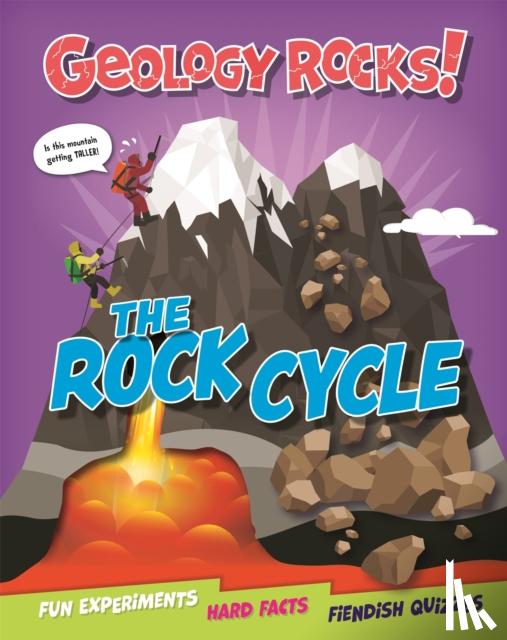 Martin, Claudia - Geology Rocks!: The Rock Cycle