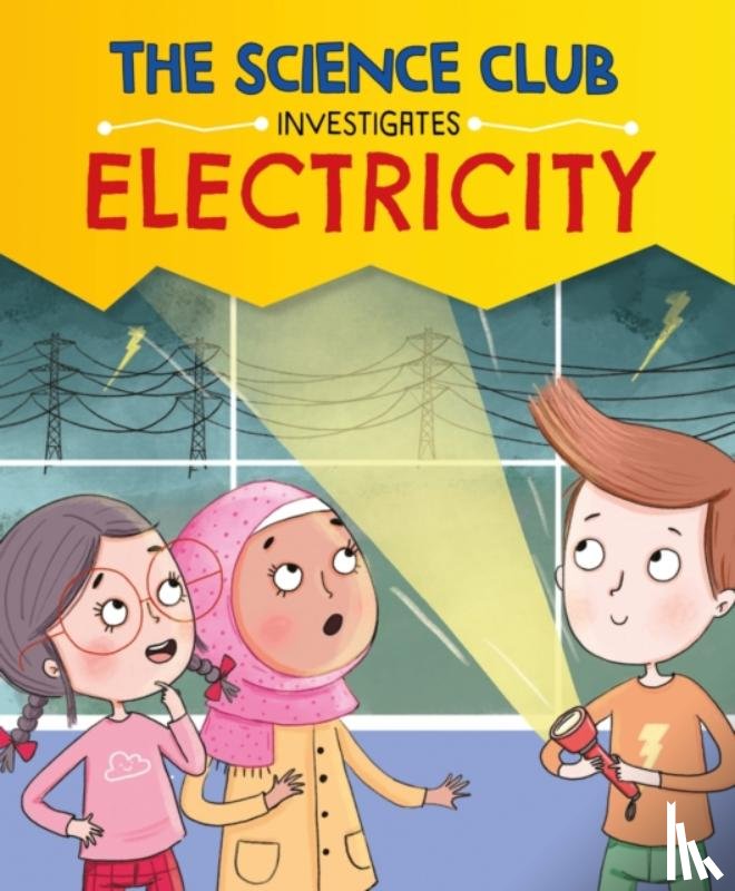 Auld, Mary - The Science Club Investigates: Electricity