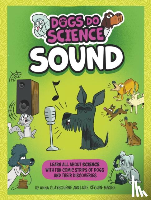 Claybourne, Anna - Dogs Do Science: Sound