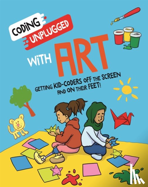 Siu, Kaitlyn - Coding Unplugged: With Art