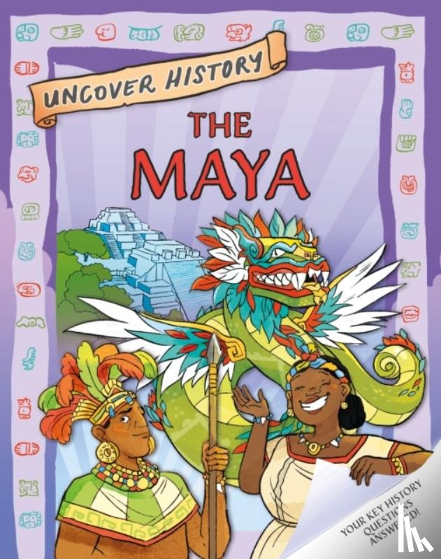 Hibbert, Clare - Uncover History: The Maya