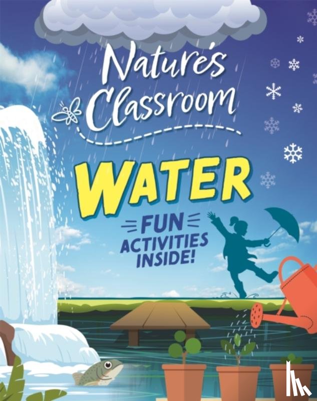 Howell, Izzi - Nature's Classroom: Water