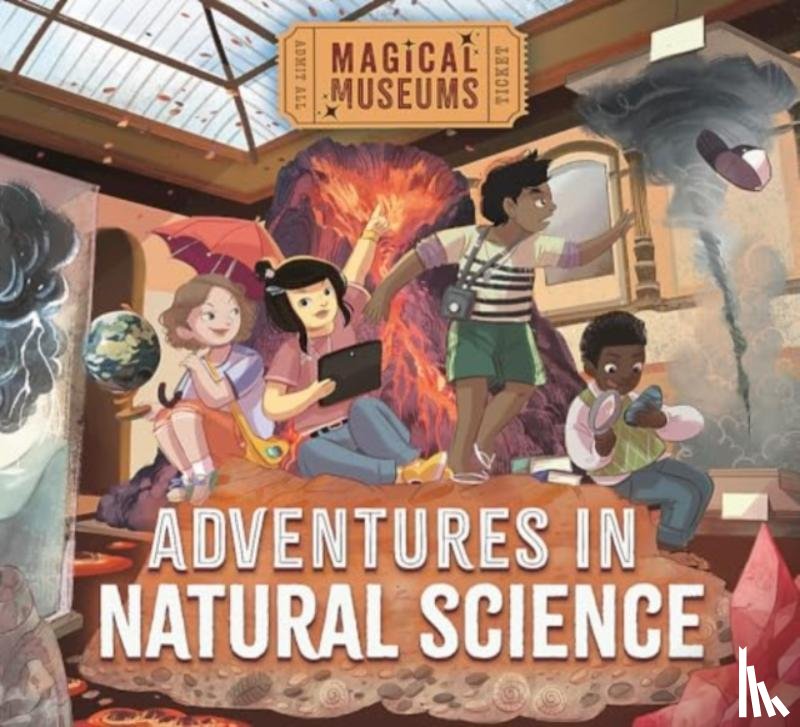 Hubbard, Ben - Magical Museums: Adventures in Natural Science