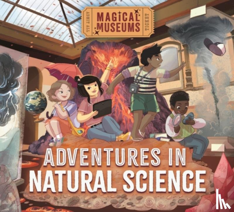 Hubbard, Ben - Magical Museums: Adventures in Natural Science