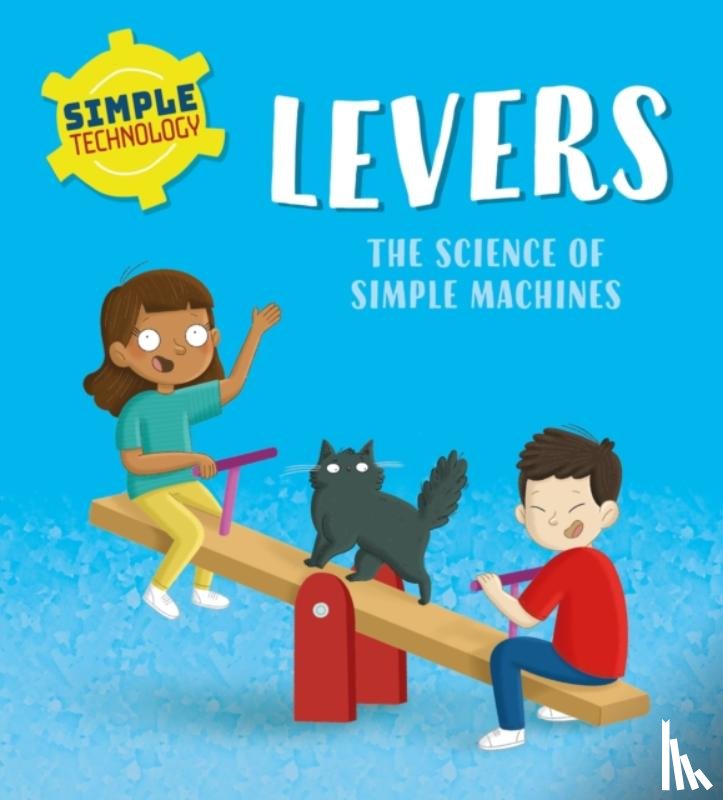 Lennon, Liz - Simple Technology: Levers