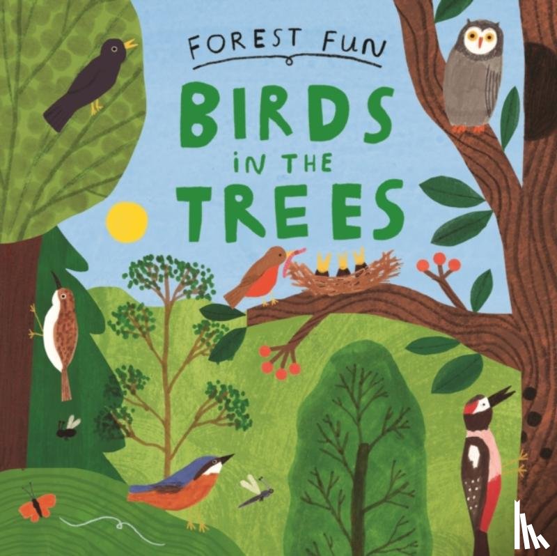Williams, Susie - Forest Fun: Birds in the Trees