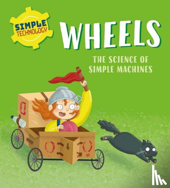 Lennon, Liz - Simple Technology: Wheels