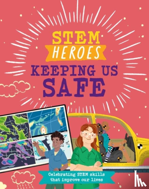 Jackson, Tom - STEM Heroes: Keeping Us Safe