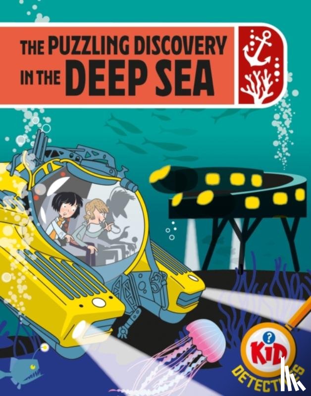 Bushnell, Adam - Kid Detectives: The Puzzling Discovery in the Deep Sea