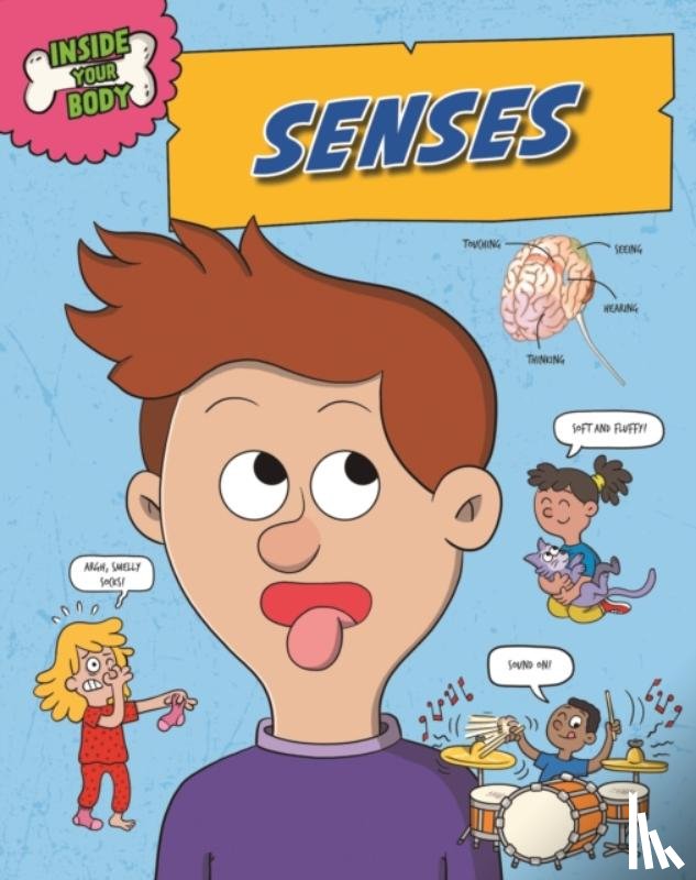 Royston, Angela - Inside Your Body: Senses
