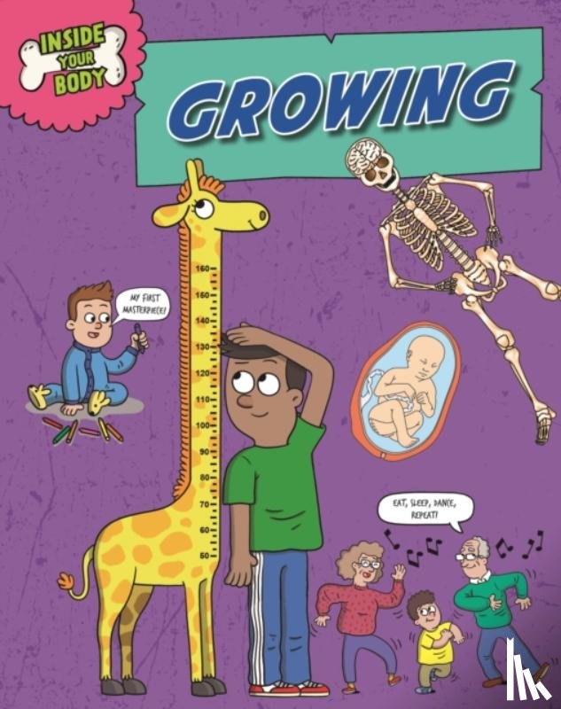 Solway, Andrew - Inside Your Body: Growing