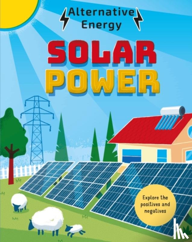 Stewart, Louise Kay - Alternative Energy: Solar Power