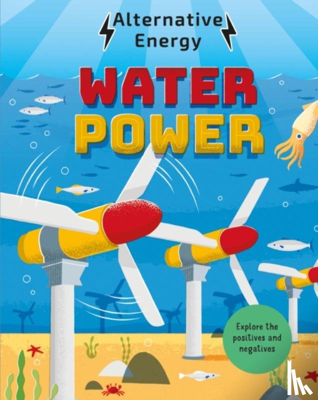 Stewart, Louise Kay - Alternative Energy: Water Power