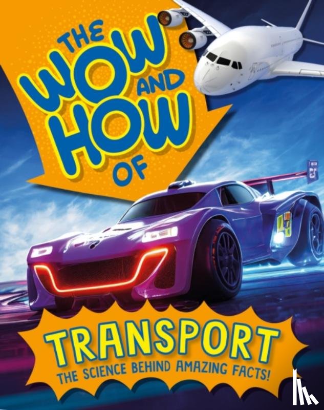 Menzies, Cameron - The Wow and How of Transport