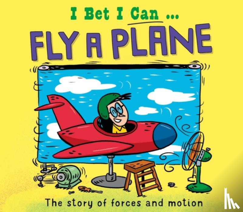 Jackson, Tom - I Bet I Can: Fly a Plane