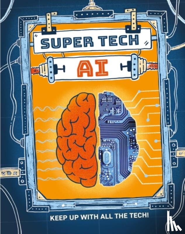 Gifford, Clive - Super Tech: AI