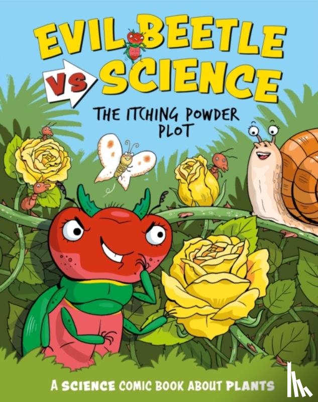 Mason, Paul - Evil Beetle Versus Science: The Itching Powder Plot