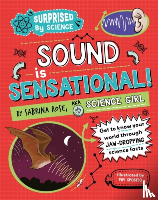 Rose Science Girl, Sabrina - Surprised by Science: Sound is Sensational!