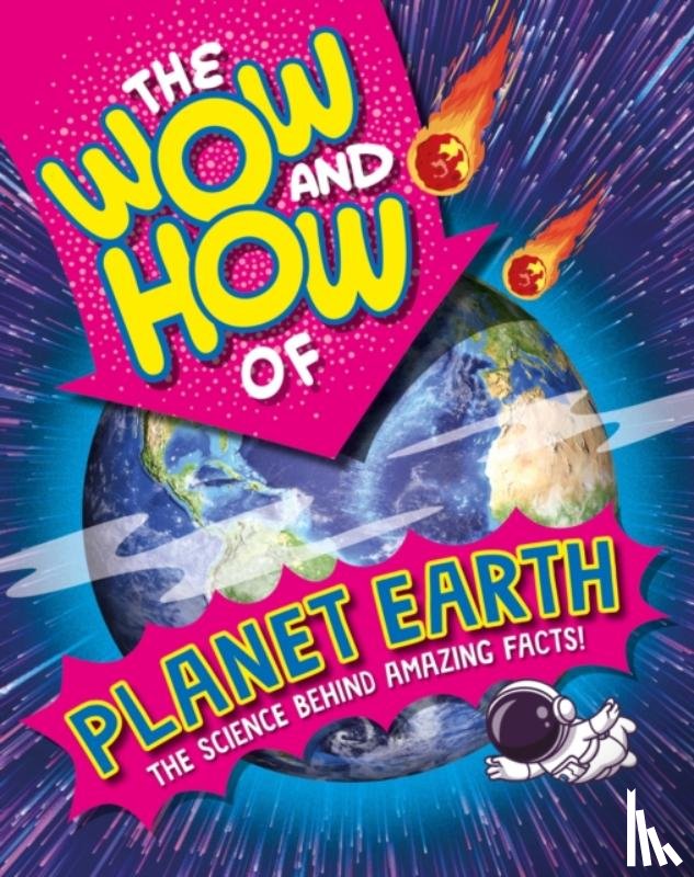 Lynch, Annabelle - The Wow and How of Planet Earth