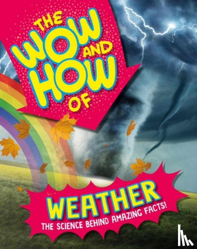 Hagen, Thora - The Wow and How of Weather