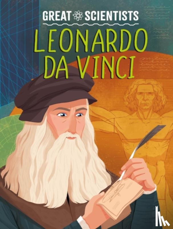 Percival, Ruth - Great Scientists: Leonardo da Vinci