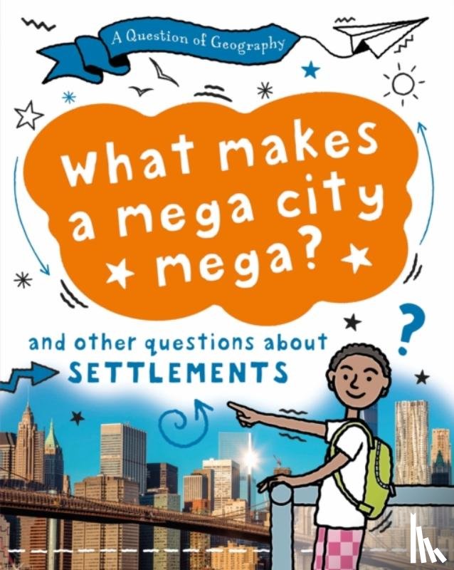 Richardson, Tony, Richardson, Paula - A Question of Geography: What Makes a Mega City Mega?
