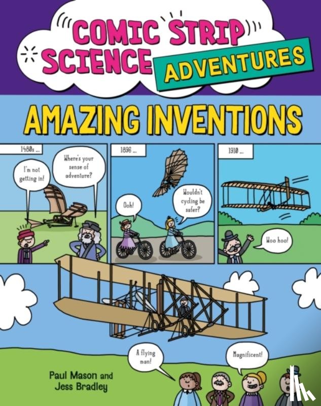 Mason, Paul - Comic Strip Science Adventures: Amazing Inventions