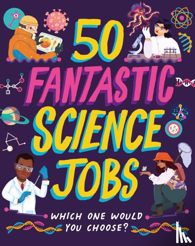 Jackson, Tom - 50 Fantastic Science Jobs