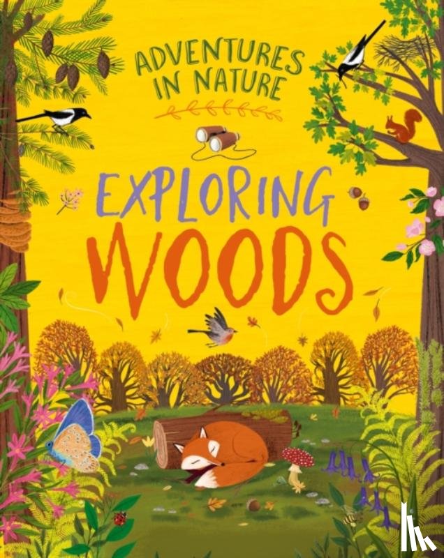 Green, Jen - Adventures in Nature: Exploring Woods