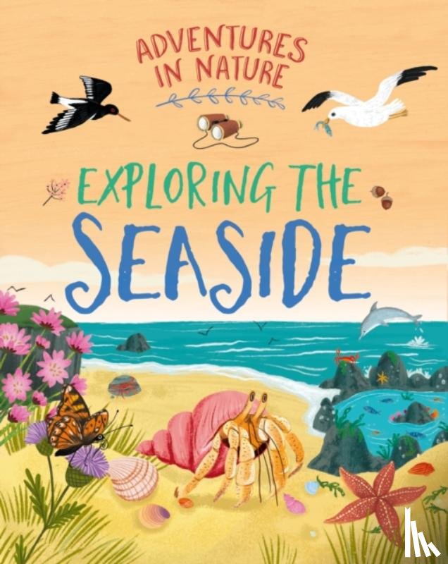 Green, Jen - Adventures in Nature: Exploring the Seaside