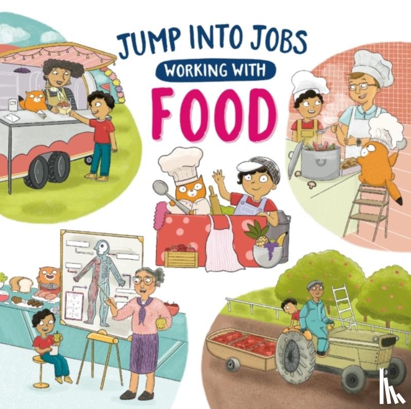 Barnham, Kay - Jump into Jobs: Working with Food