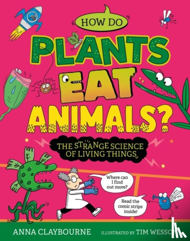 Claybourne, Anna - Strange Science: How do Plants Eat Animals? The Strange Science of Living Things