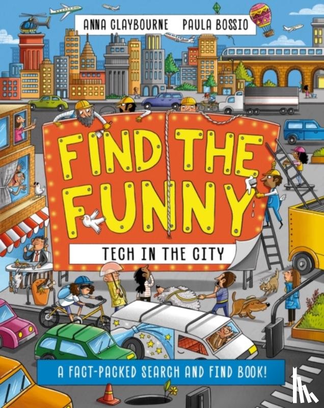 Claybourne, Anna - Find the Funny: Tech in the City